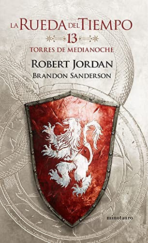 Torres de medianoche / La rueda del tiempo / vol. 13