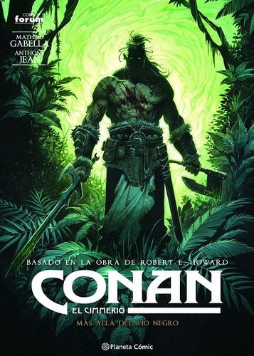 Conan El Cimmerio #3. Más allá del Río Negro / Pd.