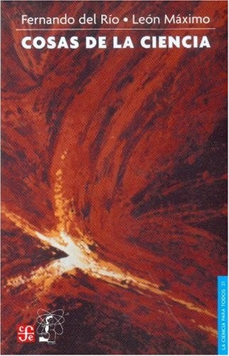 Cosas de la ciencia / 3 ed.