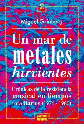 Un Mar De Metales Hirvientes