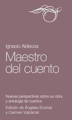 Maestros del cuento Ignacio Aldecoa