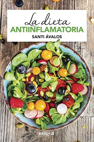 La dieta antiinflamatoria | Santiago Ávalos Huertas | Libro