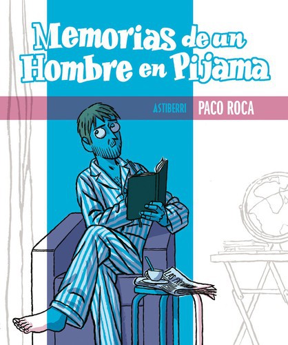 MEMORIAS DE UN HOMBRE EN PIJAMA / PD.