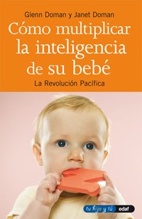 COMO MULTIPLICAR LA INTELIGENCIA DE SU BEBE