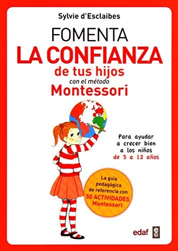 FOMENTA LA CONFIANZA DE TUS HIJOS CON EL METODO MONTESSORI