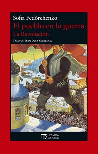 PUEBLO EN LA GUERRA, EL. LA REVOLUCION