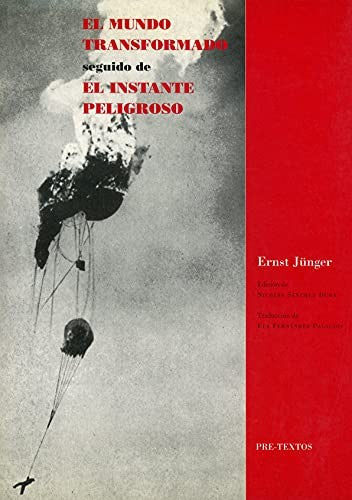 El mundo transformado. Una cartilla ilustrada de nuestro tiempo / El instante peligroso. Una colección de imágenes e informes