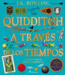 Quidditch a través de los tiempos / Pd. (Edición ilustrada)