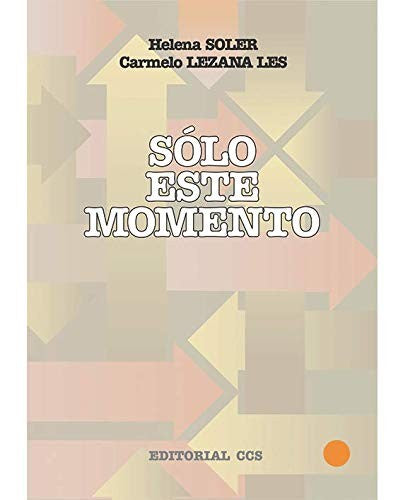 Solo este momento