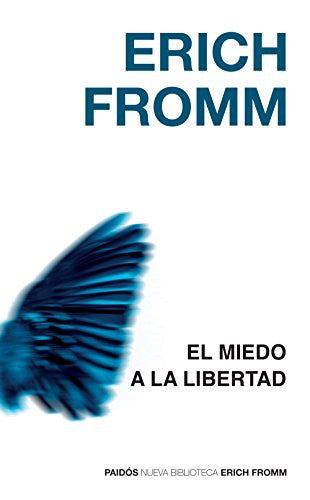 El miedo a la libertad