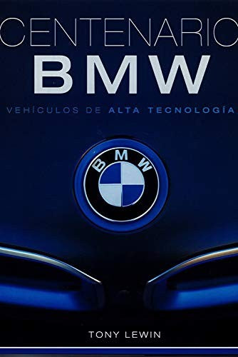 Centenario bmw:vehiculos de alta tecnologia