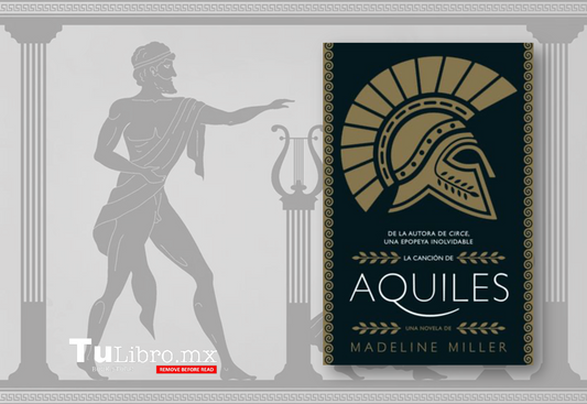 Descubre "La Canción de Aquiles" de Madeline Miller: una novela épica de amor, mitología griega y historia