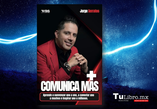 Comunica más: Cómo transformar tu voz en impacto con Jorge Serratos