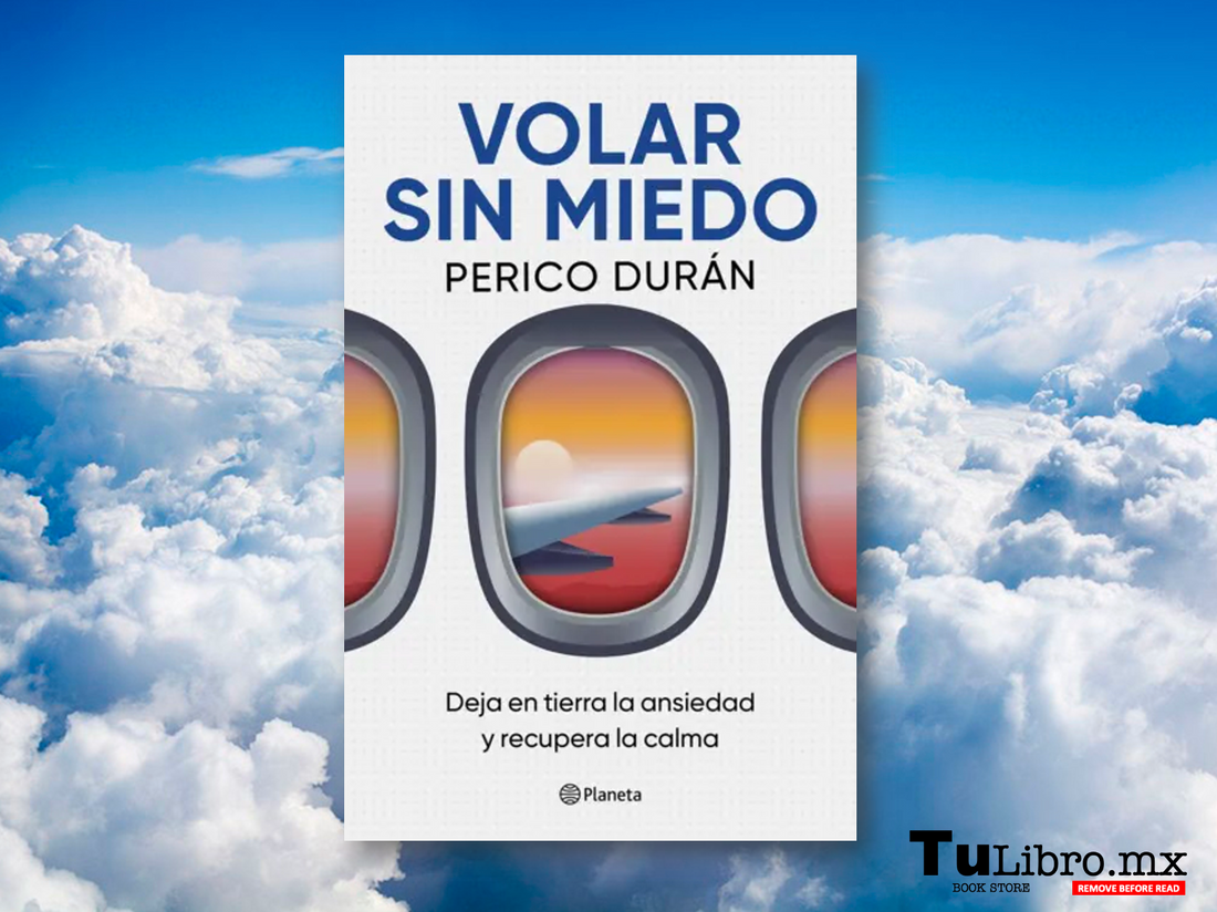 Volar sin miedo: El libro que te ayudará a superar la ansiedad de volar ✈️