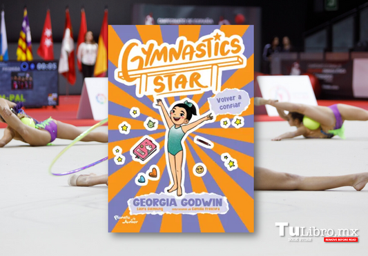 "Gymnastics Star 2. Volver a confiar": Una historia para quienes sueñan en grande