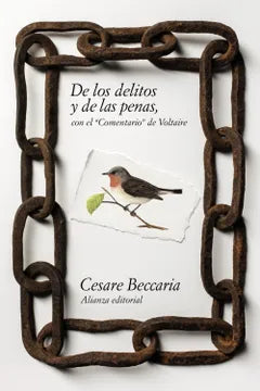 De los Delitos y de las Penas. Con el Comentario de Voltaire
