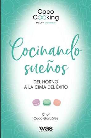 Cocinando sueños: Del horno a la cima del éxito