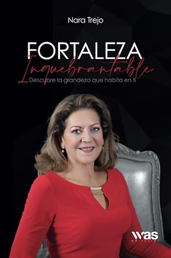 Fortaleza inquebrantable: Descubre la grandeza que habita en ti