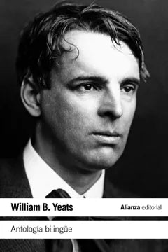 Antología bilingüe William B. Yeats