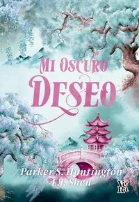 MI OSCURO DESEO | Parker S. Huntington | Libro