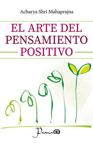 El arte del pensamiento positivo