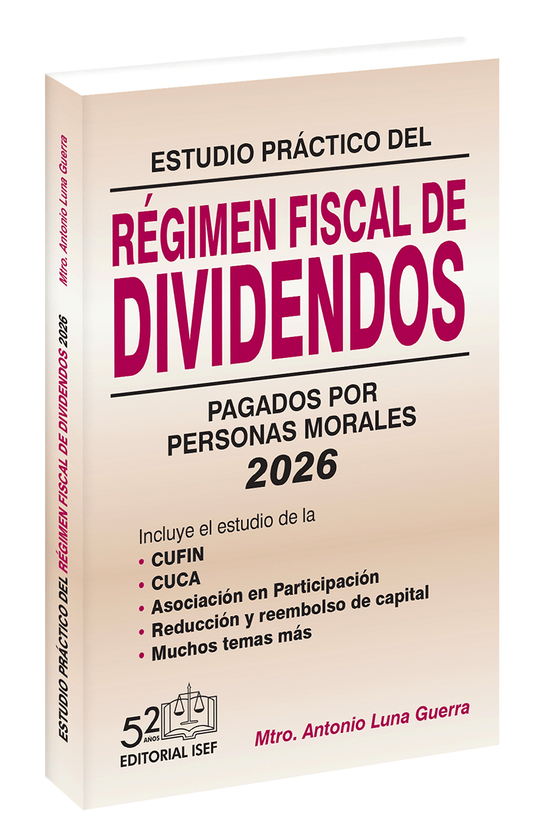 Estudio Práctico del Régimen Fiscal de Dividendos pagados por Personas Morales 2026 | Ediciones Fiscales ISEF