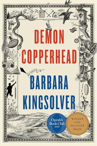 Demon Copperhead Intl: A Pulitzer Prize Winner [Paperback] Kingsolver, Barbara
