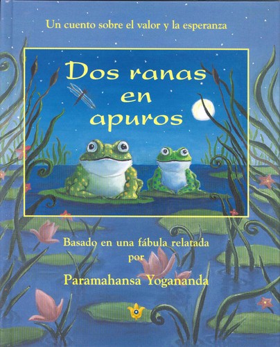 Dos ranas en apuros [Hardcover] Paramahansa Yogananda