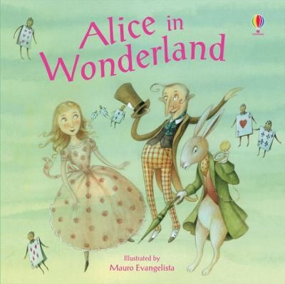 Alice in Wonderland. Illustrated by Mauro Evangelista Sims, Lesley