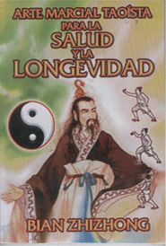 Arte Marcial Taoista Para La Salud Y La Longevidad