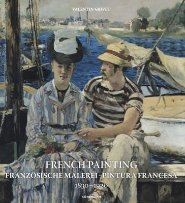 Libro de arte Skinny Fritz: Pintura Francesa 1830-1920: Franzosische Malerei, Pintura Francesa 1830 --1920: 2 [Flexibound] Valentin Grivet