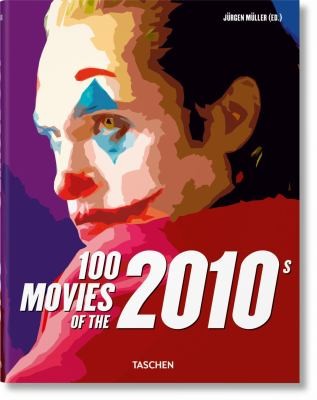 100 Movies of the 2010s [Hardcover] Müller, Jürgen