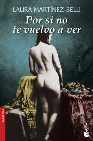 Por si no te vuelvo a ver