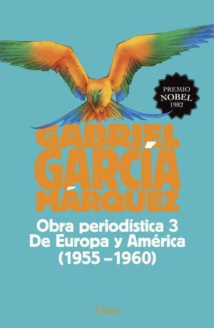 Obra periodística 3. De Europa  y América (2015)