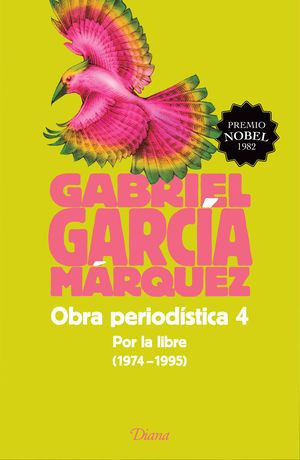 Obra periodística 4. Por la libre (1974-1995) (201