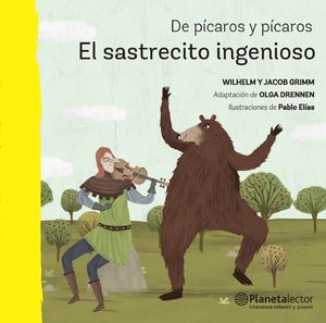 De pícaros y pícaros. El sastrecito ingenioso