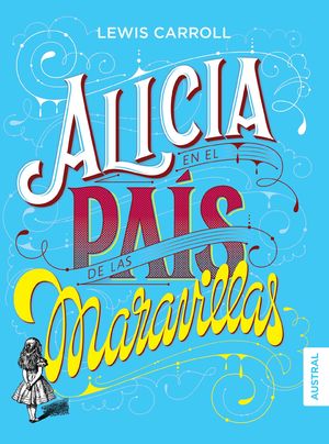 Alicia En El País De Las Maravillas