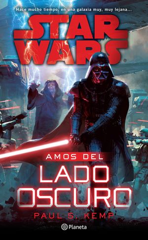 Star Wars. Amos Del Lado Oscuro