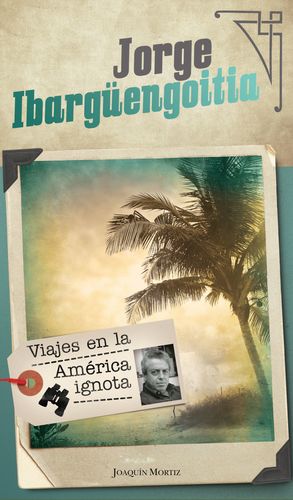 Viajes en la América ignota