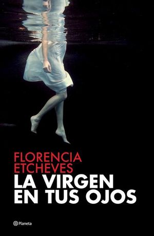 La virgen en tus ojos