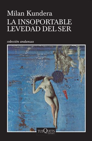 La insoportable levedad del ser / Pd.