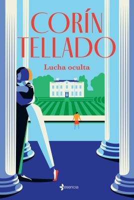 Lucha oculta [Paperback] Corín Tellado