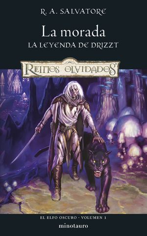 La morada. La leyenda de Drizzt / El Elfo Oscuro / vol. 1