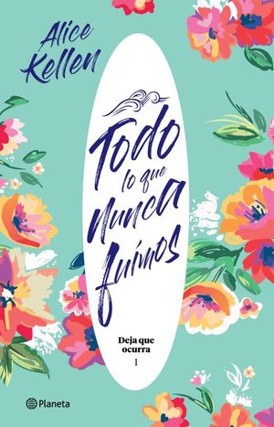 Todo lo que nunca fuimos TD