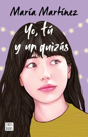 Yo, tú y un quizás