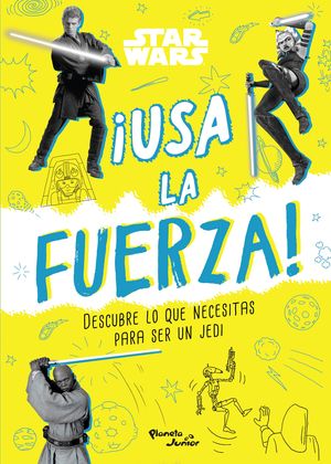 Star Wars. ¡Usa la fuerza!