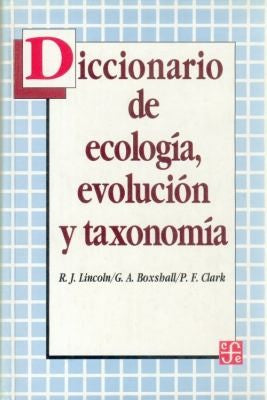 Diccionario De Ecologia Evolucion Y Taxonomia [Hardcover] R. J. Lincoln