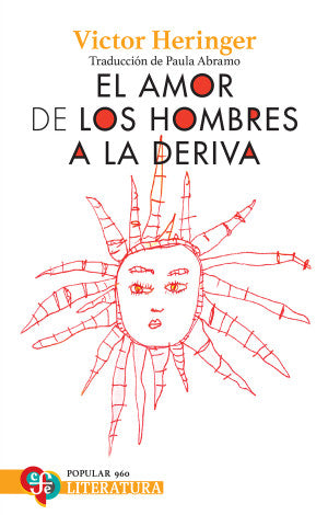 El Amor De Los Hombres A La Deriva