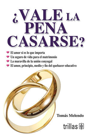 ¿Vale la pena casarse? | MELENDO, TOMAS | Trillas