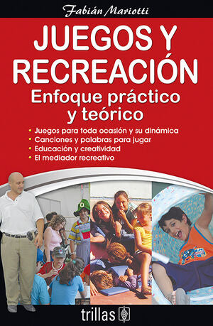 JUEGOS Y RECREACION | MARIOTTI, FABIAN | Trillas